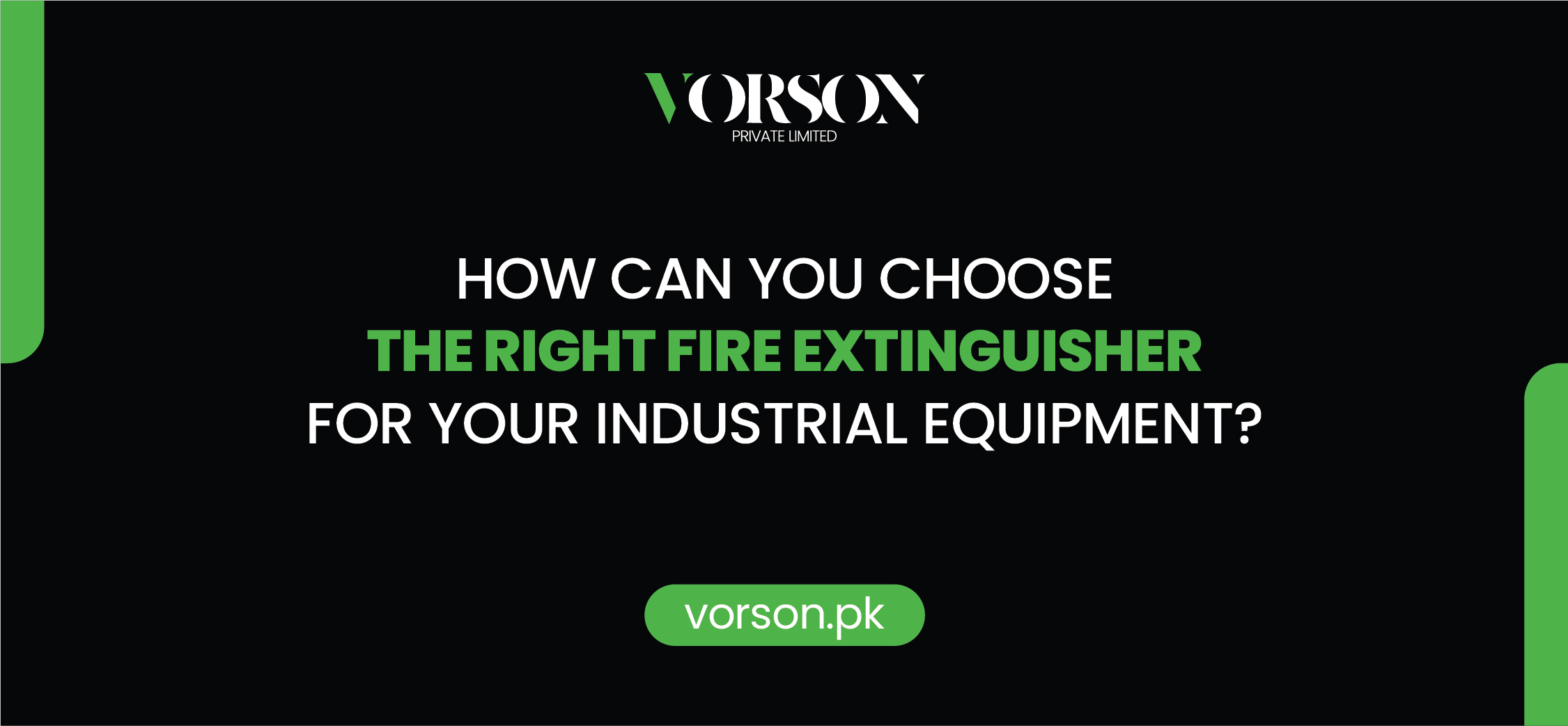 fire extinguishers | industrial equipment | Vorson PK