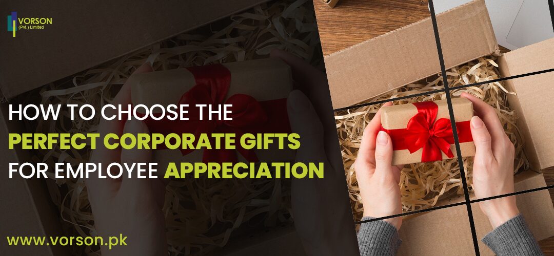 How to Choose the Perfect Corporate Gifts for Employee Appreciation