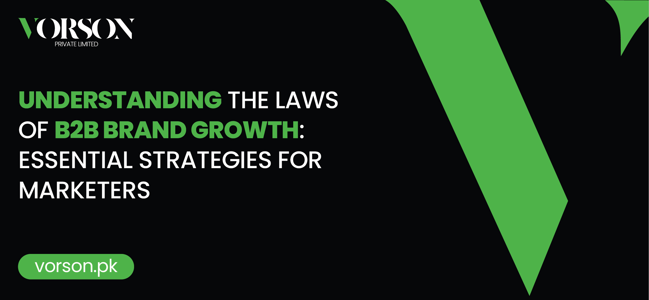 Understanding the Laws of B2B Brand Growth: Essential Strategies for Marketers