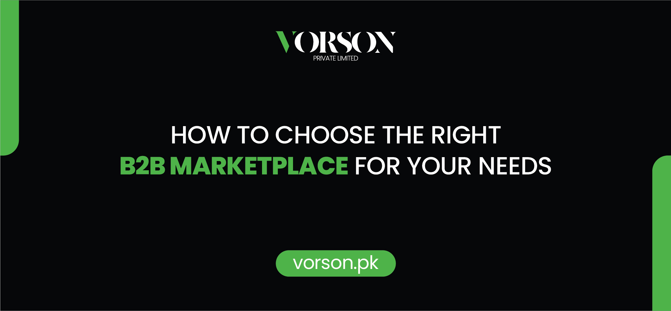 How to Choose the Right B2B Marketplace for Your Needs