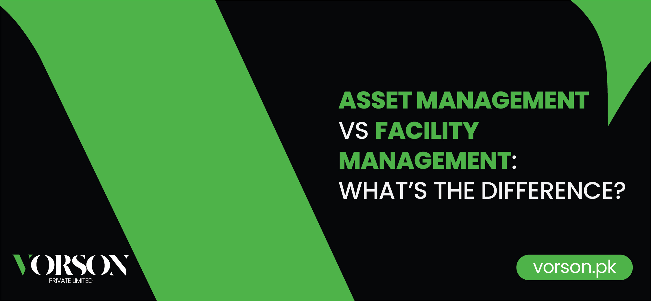 Asset Management vs Facility Management | Differences