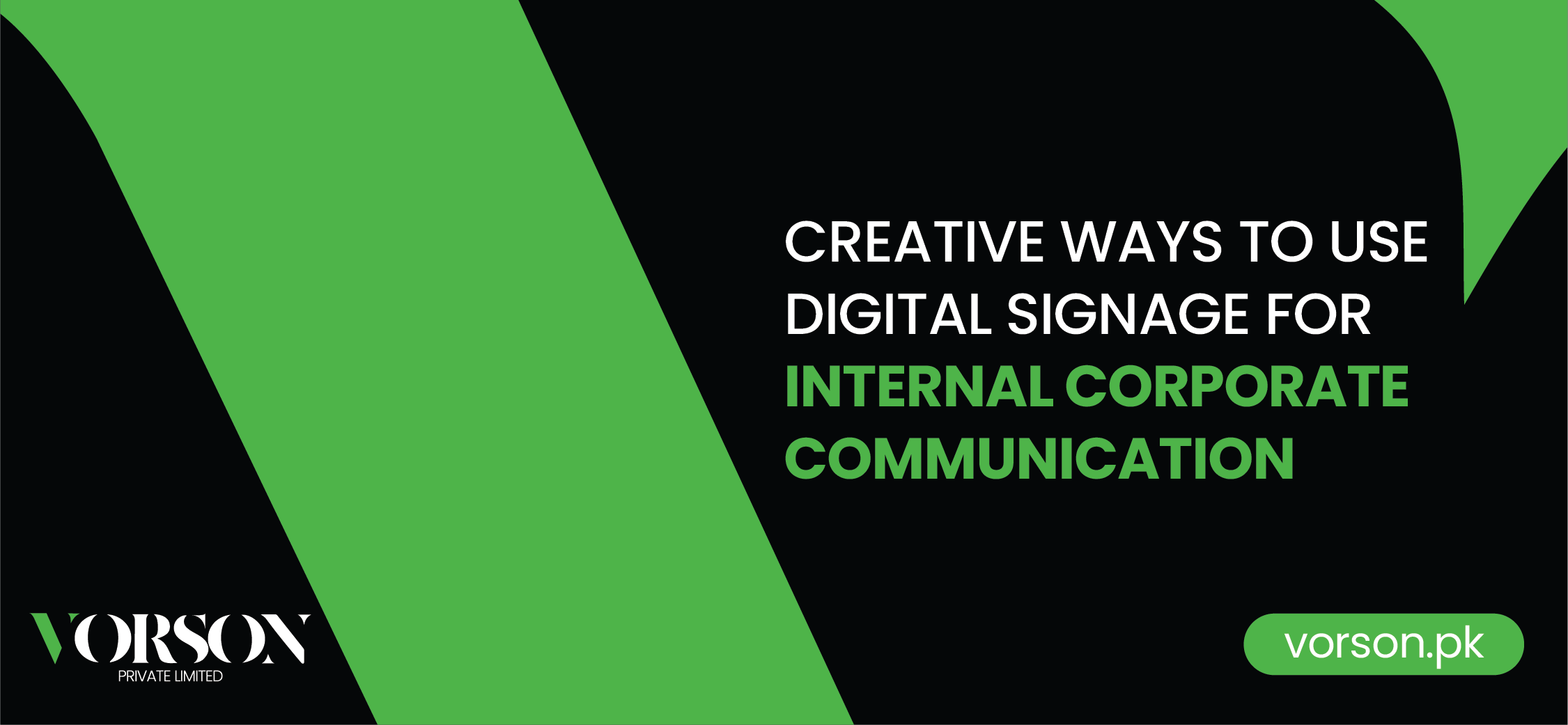 Use of Digital Signage for Internal Corporate Communication
